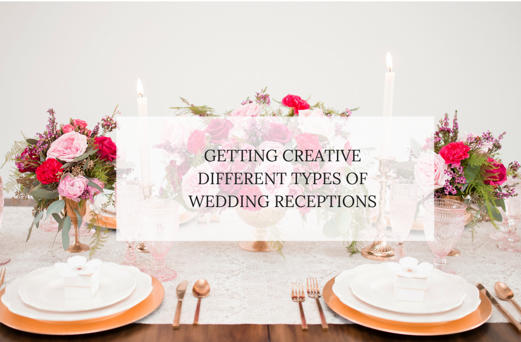 getting-creative-6-different-types-of-wedding-receptions-savvy